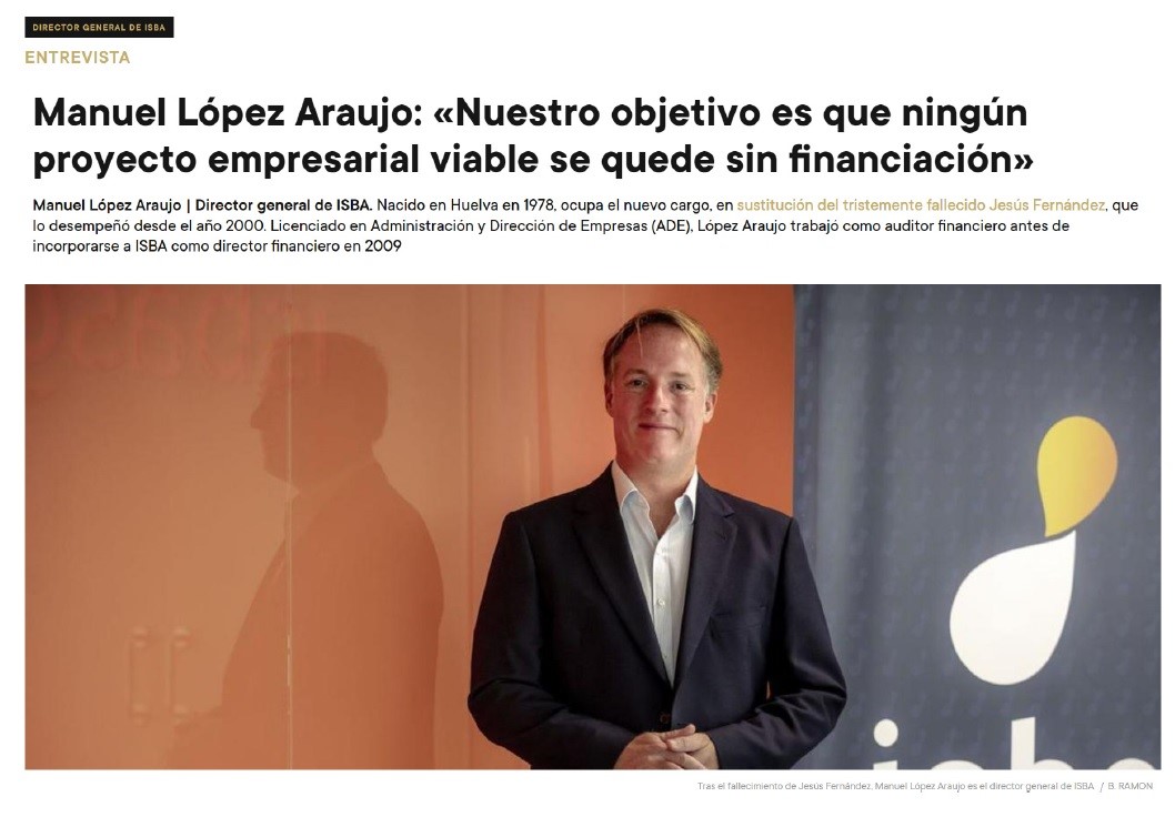 Entrevista a Manuel López Araujo, director general de ISBA SGR